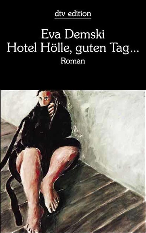 Hotel Hölle, guten Tag