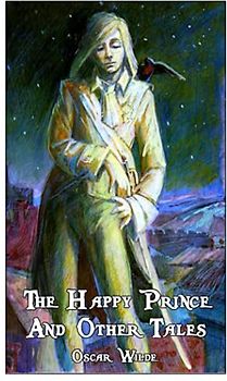 The Happy Prince and Other Tales: World's Classics