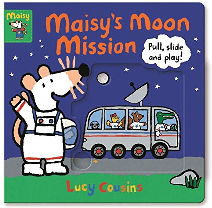 Maisy's Moon Mission: Pull, Slide and Play!