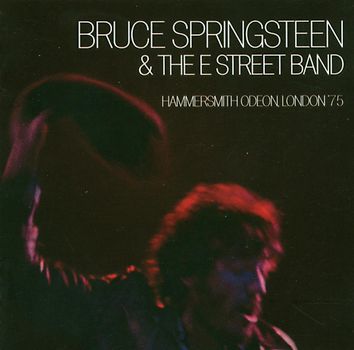 Bruce Springsteen & The E-Street-Band - Hammersmith Odeon, London '75