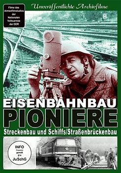 Eisenbahnbau - Pioniere - Streckenbau und Schiffs/ Straßenbrückenbau DVD