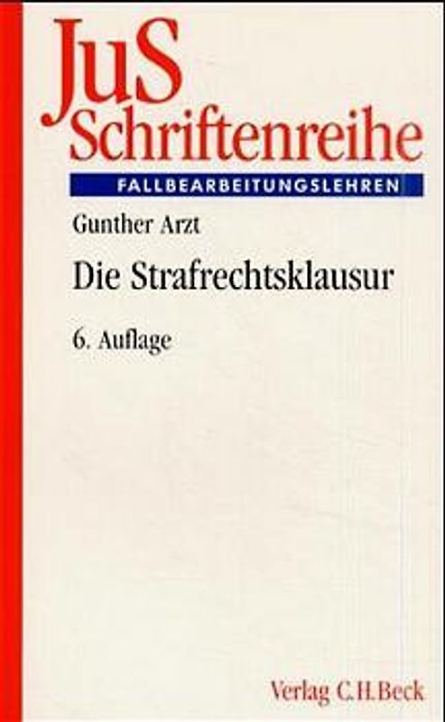 Die Strafrechtsklausur