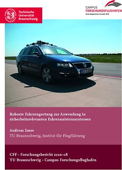 Robuste Fahrzeugortung zur Anwendung in sicherheitsrelevanten Fahrerassistenzsystemen