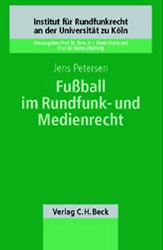 Fussball im Rundfunk- und Medienrecht