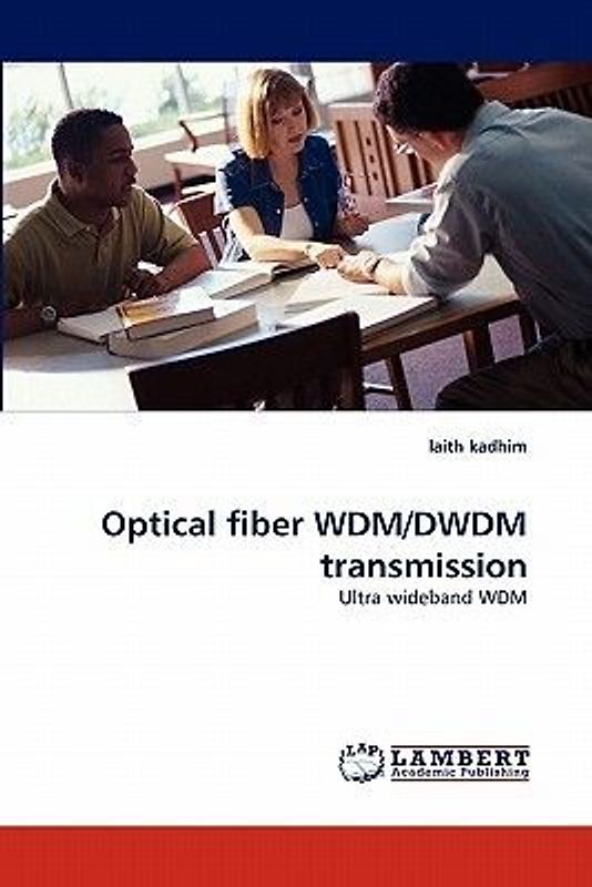 Optical fiber WDM/DWDM transmission