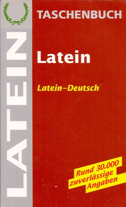 Latein: Latein-Deutsch - Rund 30.000 zuverlässige Angaben - Bernhard J. Müller [Taschenbuch, Sonderausgabe]