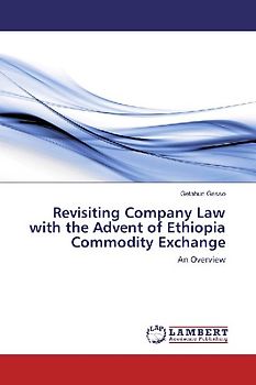 Revisiting Company Law with the Advent of Ethiopia Commodity Exchange