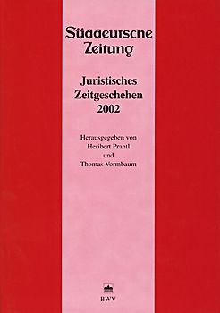 Juristisches Zeitgeschehen 2002 in der Süddeutschen Zeitung