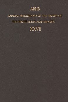 Annual Bibliography of the History of the Printed Book and Libraries
