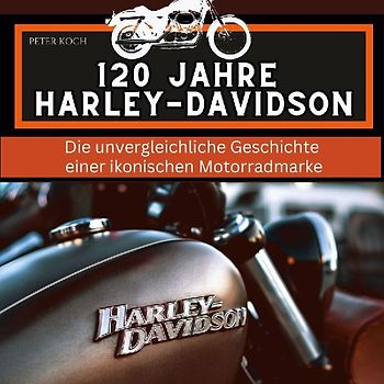 120 Jahre Harley-Davidson