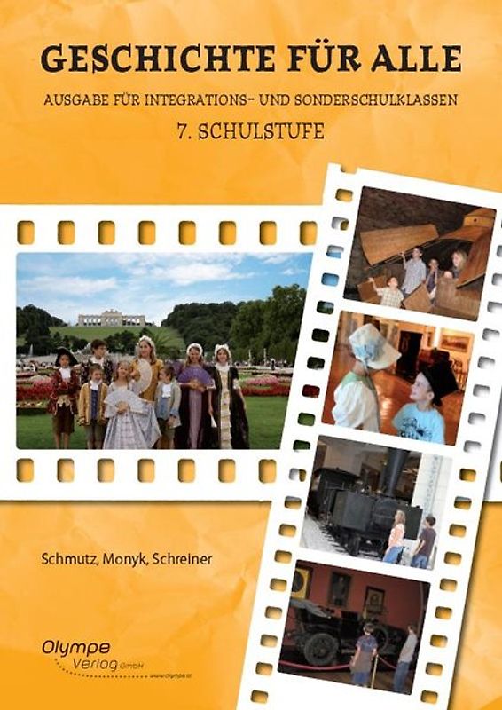 Geschichte für alle, 7. Schulstufe, Ausgabe nach dem Lehrplan der Allgemeinen Sonderschule
