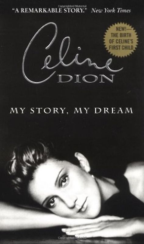 Celine Dion: My Story, My Dream