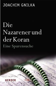 Die Nazarener und der Koran