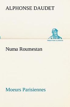 Numa Roumestan Moeurs Parisiennes