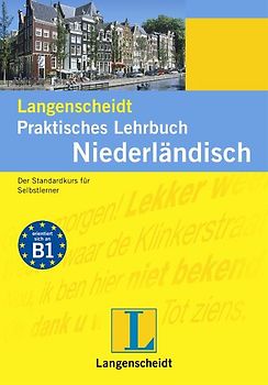 Langenscheidt Praktisches Lehrbuch Niederländisch. Der Standardkurs für Selbstlerner
