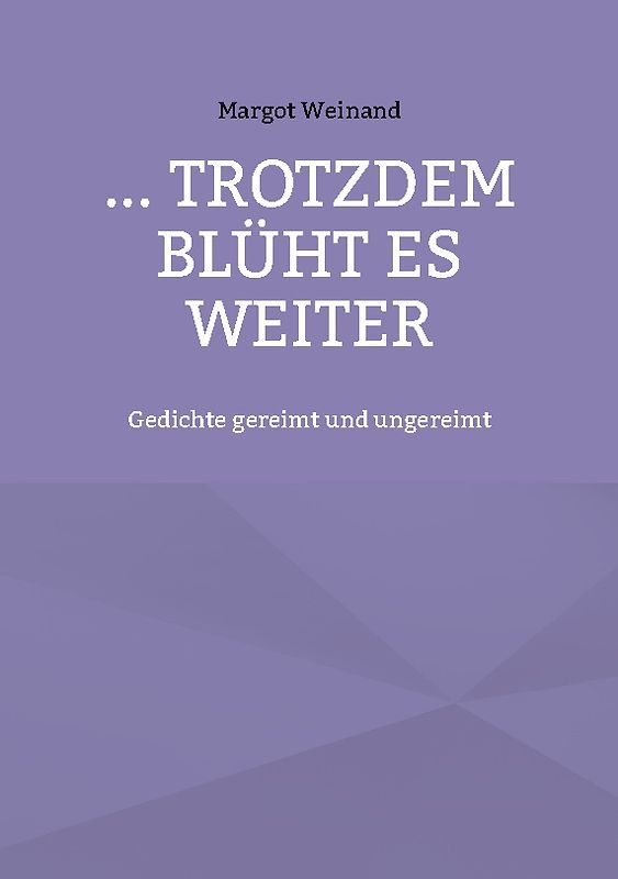 ... trotzdem blüht es weiter