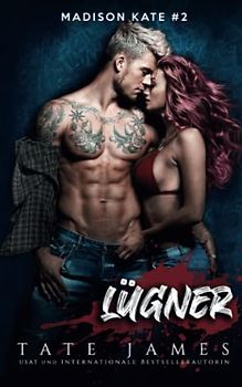 Lügner (Madison Kate, Band 2)