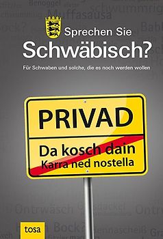 Sprechen Sie Schwäbisch?