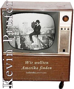 Wir wollten Amerika finden