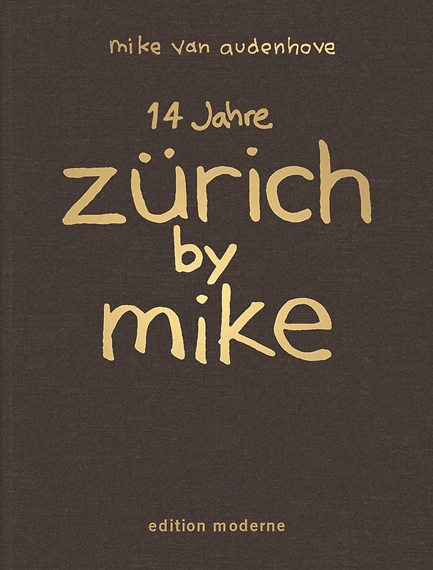 14 Jahre Zürich by Mike
