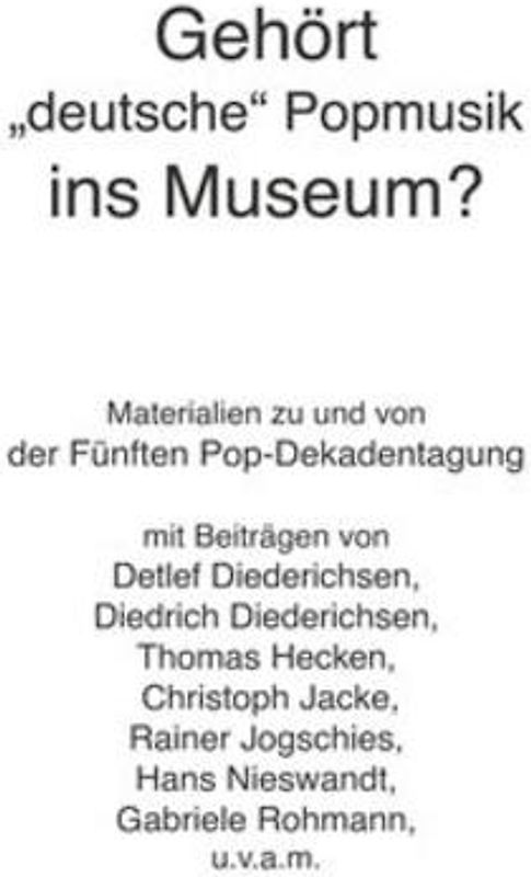Gehört "deutsche" Popmusik ins Museum