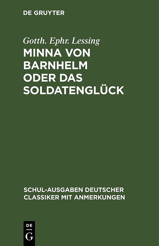 Minna von Barnhelm oder das Soldatenglück