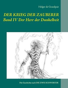 Der Krieg der Zauberer, Band 4