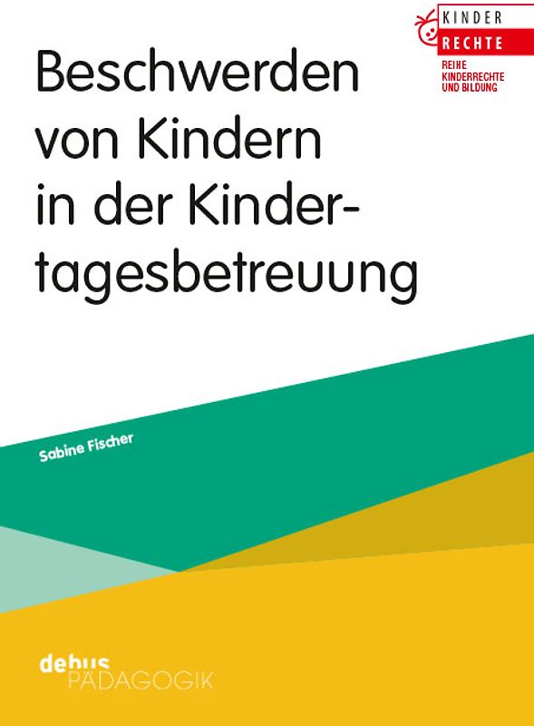 Beschwerden von Kindern in der Kindertagesbetreuung