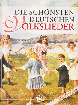Die schönsten deutschen Volkslieder [inkl. 2 CDs]