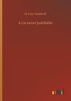 A Lie never Justifiable