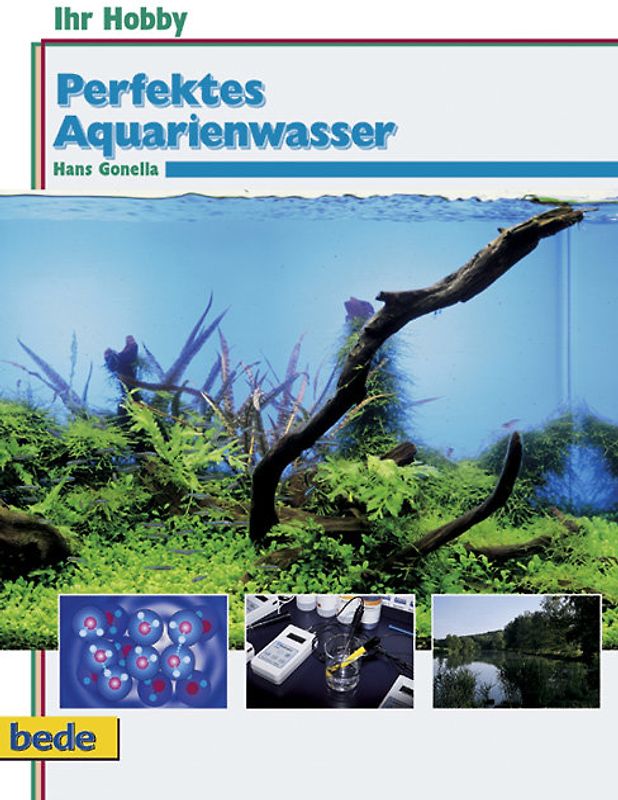 Perfektes Aquarienwasser