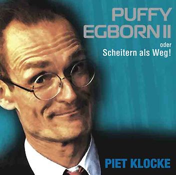 Puffy Egborn II oder Scheitern als Weg