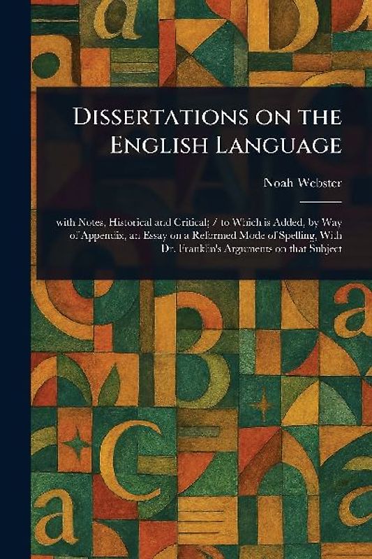Dissertations on the English Language