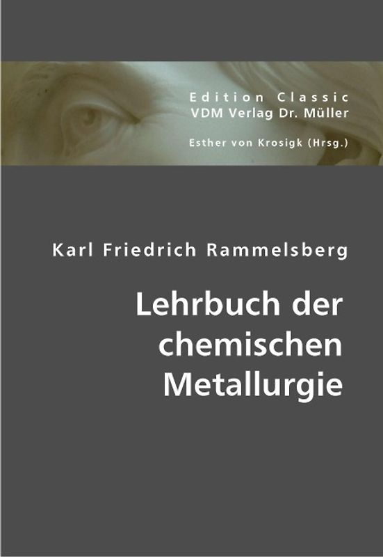 Lehrbuch der chemischen Metallurgie
