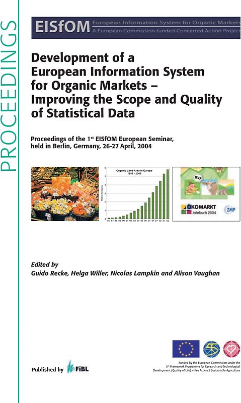 Development of a European Information System for Organic Markets - Improving the Scope and Quality of Statistical Data