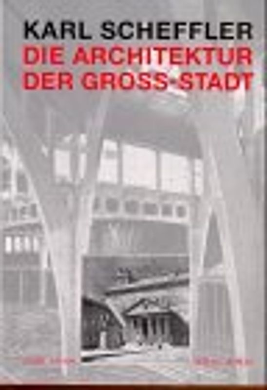 Die Architektur der Grossstadt