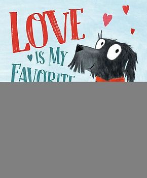 Love Is My Favorite Thing