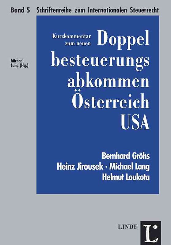 Kurzkommentar zum neuen Doppelbesteuerungsabkommen Österreich - USA