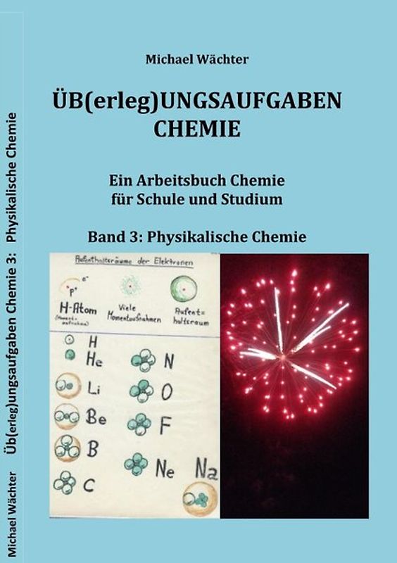 Üb(erleg)ungsaufgaben Chemie / Übungsaufgaben Chemie - Physikalische Chemie