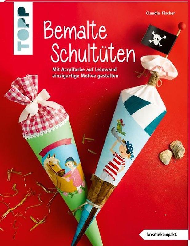 Bemalte Schultüten (kreativ.kompakt)