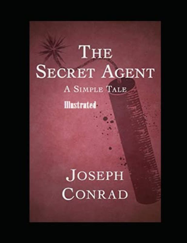 The Secret Agent Illustrated