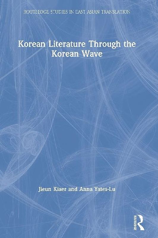 Korean Literature Through the Korean Wave