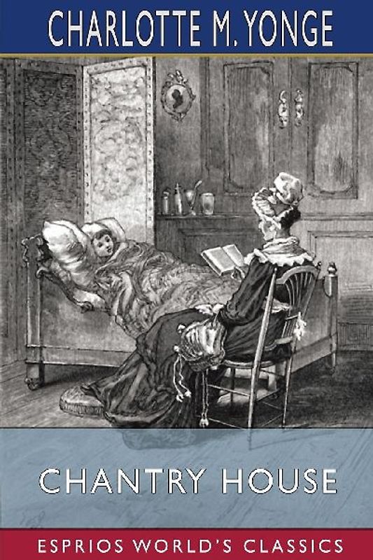 Chantry House (Esprios Classics)