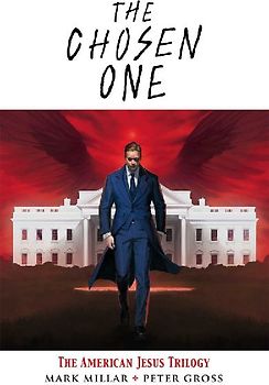 The Chosen One: The American Jesus Trilogy