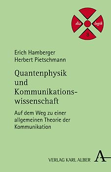 Quantenphysik und Kommunikationswissenschaft