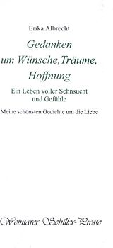 Gedanken um Wünsche, Träume, Hoffnung