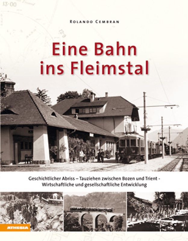 Eine Bahn ins Fleimstal