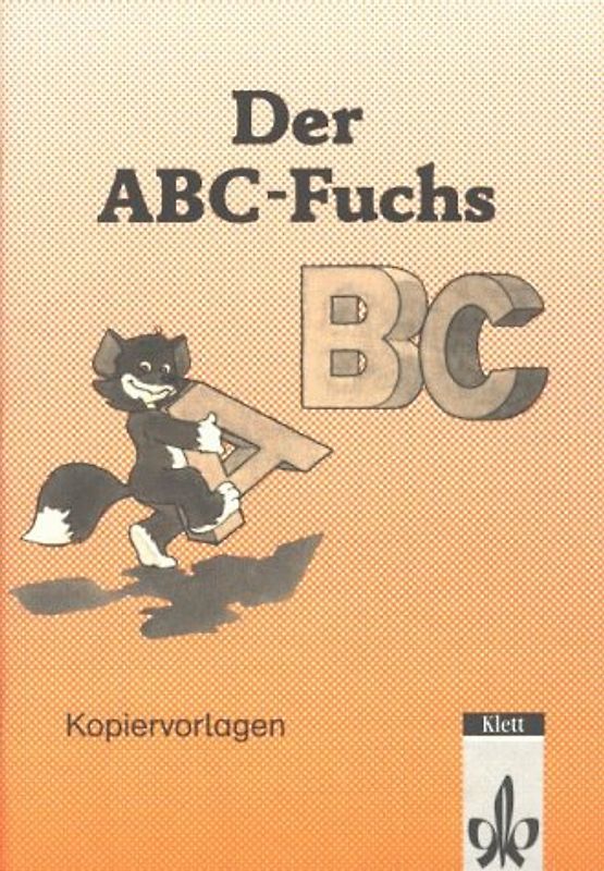 Der ABC-Fuchs. Fibel / Kopiervorlagen