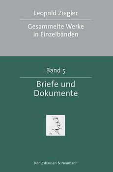 Gesammelte Werke in Einzelbänden / Briefe und Dokumente