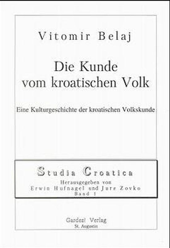Die Kunde vom kroatischen Volk